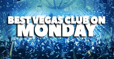 Best Las Vegas Nightclubs On Monday
