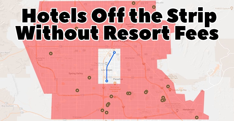 how to avoid resort fees, hotels without resort fees of the Strip
